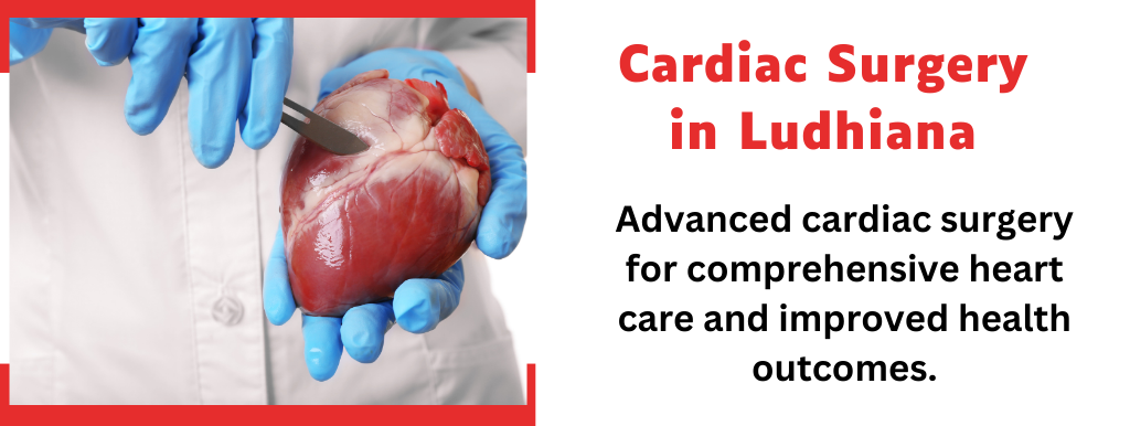 Cardiac Surgery in Patiala